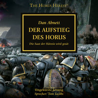 The Horus Heresy: Der Aufstieg des Horus - Dan Abnett