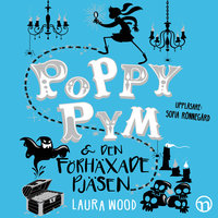 Poppy Pym och den förhäxade pjäsen - Laura Wood
