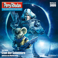 Perry Rhodan: Clan der Saboteure - Leo Lukas