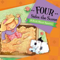 Four Sides the Same: A Book About Squares - Christianne Jones
