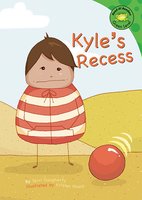 Kyle's Recess - Terri Sievert