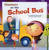 Manners on the School Bus - Amanda Tourville