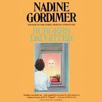 Burger’s Daughter - Nadine Gordimer