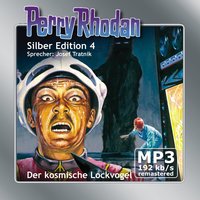 Perry Rhodan Silber Edition: Der kosmische Lockvogel - Kurt Mahr, Clark Darlton, K.H. Scheer
