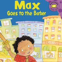 Max Goes to the Barber - Adria Klein