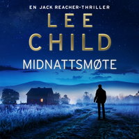 Midnattsmøte - Lee Child