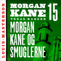 Morgan Kane og smuglerne - Louis Masterson