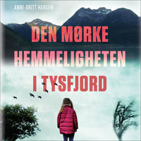 Den mørke hemmeligheten i Tysfjord - Anne-Britt Harsem