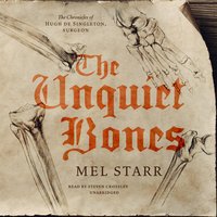 The Unquiet Bones - Mel Starr