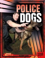 Police Dogs - Tammy Gagne