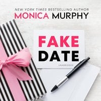 Fake Date - Monica Murphy