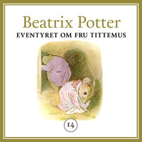 Eventyret om fru Tittemus - Beatrix Potter