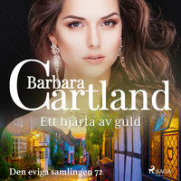 Ett hjärta av guld - Barbara Cartland