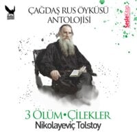Çilekler, Üç Ölüm - Lev Nikolayeviç Tolstoy