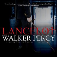 Lancelot - Walker Percy