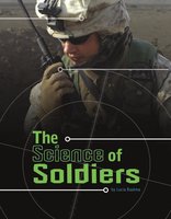 The Science of Soldiers - Lucia Raatma