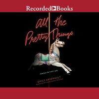 All the Pretty Things - Emily Arsenault