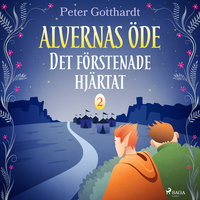 Alvernas öde 2: Det förstenade hjärtat - Peter Gotthardt
