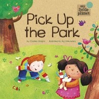 Pick Up the Park - Charles Ghigna