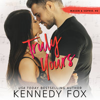 Truly Yours - Kennedy Fox