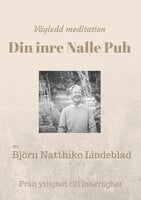 Din inre Nalle Puh - Björn Natthiko Lindeblad