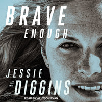 Brave Enough - Jessie Diggins