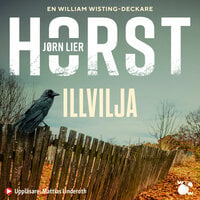 Illvilja - Jørn Lier Horst