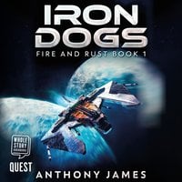 Iron Dogs - Anthony James