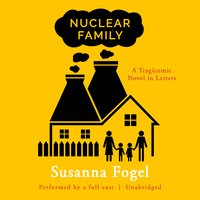 Nuclear Family - Susanna Fogel