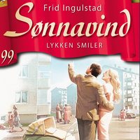 Sønnavind 99: Lykken smiler - Frid Ingulstad