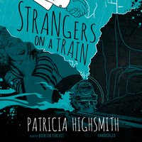 Strangers on a Train - Patricia Highsmith