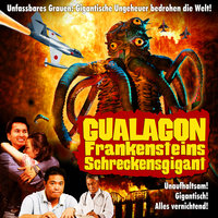 Gualagon, Frankensteins Schreckensgigant - Ralf Lorenz