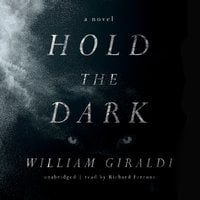 Hold the Dark - William Giraldi