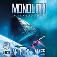 Monolith: The Transcended Book 6 - Anthony James