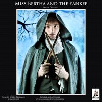 Miss Bertha and the Yankee - Wilkie Collins