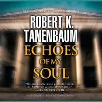 Echoes of My Soul - Robert K. Tanenbaum, Sheila C. Bair