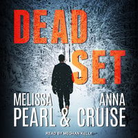 Dead Set - Melissa Pearl, Anna Cruise