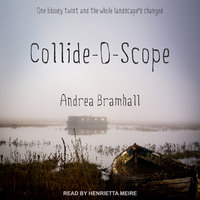 Collide-O-Scope - Andrea Bramhall