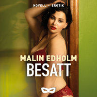 Besatt - Malin Edholm