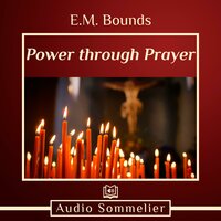 Power through Prayer - E.M. Bounds