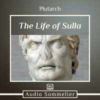 The Life of Sulla - Plutarch, Bernadotte Perrin