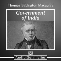Government of India - Thomas Babington Macaulay