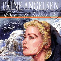 Lengsel og håp - Trine Angelsen