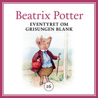 Eventyret om grisungen Blank - Beatrix Potter