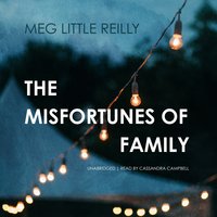 The Misfortunes of Family - Meg Little Reilly