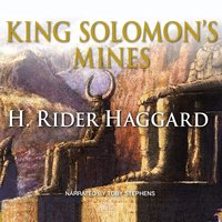 King Solomon’s Mines - H. Rider Haggard