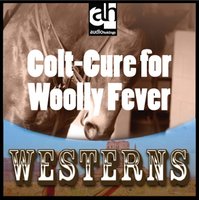 Colt-Cure for Woolly Fever - Peter Dawson