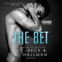 The Bet - J.L. Beck, Cassandra Hallman