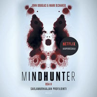 Mindhunter, osa 2. Sarjamurhaajan profilointi - John Douglas