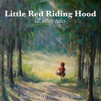 Red Riding Hood and Other Tales - Rudyard Kipling, Johnny Gruelle, E. Nesbit, Andrew Lang, Brothers Grimm, George Haven Putnam
